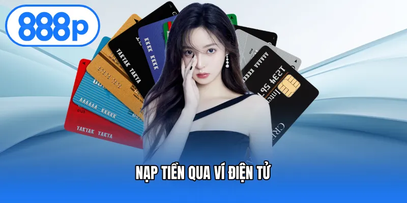 Nạp tiền qua ví điện tử